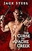 The Curse of Apache Creek by Jack Steel