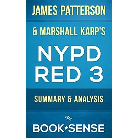 Nypd Red 3 By James Patterson Marshall Karp Summary Analysis By Book Sense