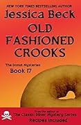 Old Fashioned Crooks