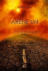 Arène Un: La Chas...