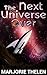 The Next Universe Over (The...