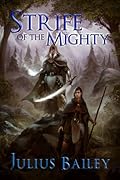 Strife Of The Mighty: Book One Of The Chronicles Of Vrandalin