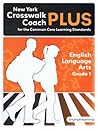 New York Crosswalk Coach Plus ELA Grade 7 Revised Edition