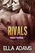 Rivals, Part Three (Rivals, #3)
