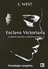 Esclava victoriana by Sophie West