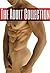 The Adult Collection - A Massive Collection of only the Hottest Adult Erotica Stories