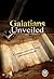 Galatians Unveiled