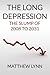 The Long Depression by Matthew Lynn