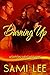 Burning Up (Ashton Heights ...