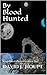 By Blood Hunted: Kingsblood...
