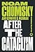 After the Cataclysm (Political Economy of Human Rights, Vol 2) (Chomsky Perspectives)