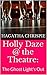 Holly Daze @ the Theatre: The Ghost Light's Out (Murder's A Drag)