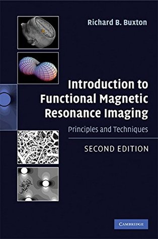Introduction to Functional Magnetic Resonance Imaging: Principles and Techniques (Hardcover)