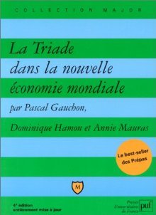 La Triade dans la nouvelle économie mondiale