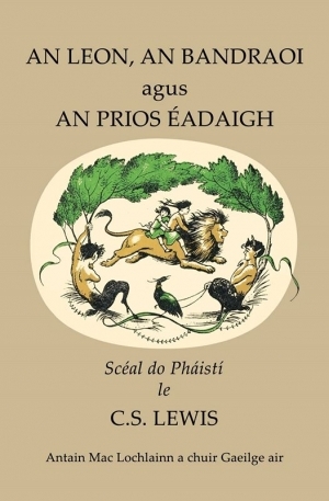 An Leon, an Bandraoi agus an Prios Éadaigh (Nairnia 1)
