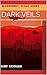 DARK VEILS (BLUEBONNET, TEXAS Book 4)
