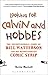Looking for Calvin and Hobbes: The Unconventional Story of Bill Watterson and his Revolutionary Comic Strip