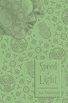 Speed of Light (Marauders, #3.5) Speed of Light (Marauders, #3.5)