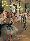 Degas and the Dance: The Painter and the Petits Rats, Perfecting their Art Degas and the Dance: The Painter and the Petits Rats, Perfecting their Art
