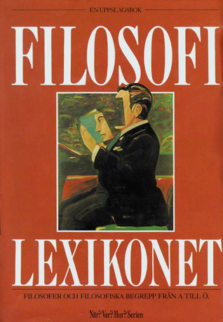 Filosofilexikonet: En uppslagsbok
