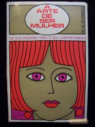 A Arte de ser Mulher (Unknown Binding)
