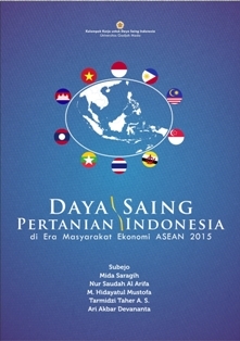 Daya Saing Pertanian Indonesia di Era Masyarakat Ekonomi ASEAN 2015