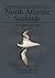 Pterodroma Petrels: North Atlantic Seabirds (Multimedia ID guides to North Atlantic Seabirds)