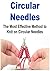 Circular Knitting: The Most Effective Method to Knit on Circular Needles: (Knitting, Knitting for Beginners, Knitting Patterns, Knitting Projects, Knitting Socks, Knitting Gloves, Knitting Scarves)