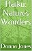 Haiku: Natures Wonders