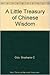 A Little Treasury of Chinese Wisdom