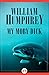My Moby Dick by William Humphrey