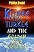 Klubbe the Turkle and the G...