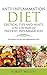 Anti-Inflammation Diet: Critical Tips and Hints on How to Eat Healthy and Prevent Inflammation: Food Rules for the Anti-Inflammation Diet