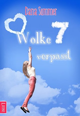 Wolke 7 verpasst (Kindle Edition)