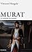 Murat (French Edition)