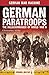 German Paratroops by Christopher Ailsby