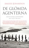 De glömda agenterna - Norsk-svenska vapenbröder mot Nazityskland De glömda agenterna - Norsk-svenska vapenbröder mot Nazityskland