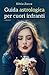 Guida astrologica per cuori...
