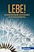 Lebe! by Thomas Hartl