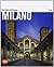 Milano. Guide Weekend