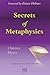 Secrets of Metaphysics by Clarence Mayer