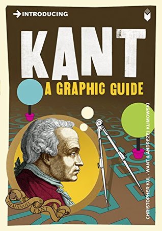 Introducing Kant: A Graphic Guide (Graphic Guides)