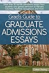 Grad’s Guide to Graduate Admissions Essays by Colleen Reding