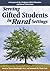 Serving Gifted Students in Rural Settings
