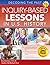 Inquiry-Based Lessons in U.S. History: Decoding the Past