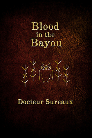 Blood in the Bayou (Kindle Edition)