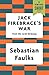 Jack Firebrace's War