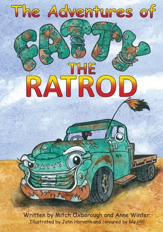 The Adventures of Fatty the Ratrod (Kindle Edition)