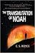 Transmutation of Noah