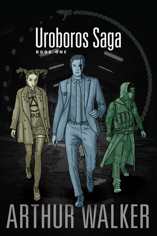 Uroboros Saga Book 1 (Uroboros Saga, #1)